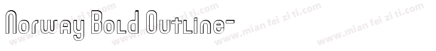 Norway Bold Outline字体转换